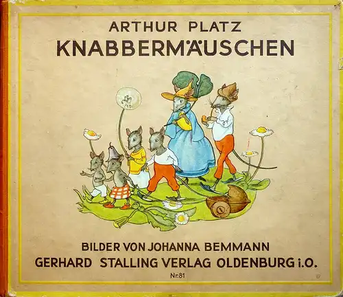 Platz, Arthur: Knabbermäuschen. Bilder von Johanna Bemmann. 