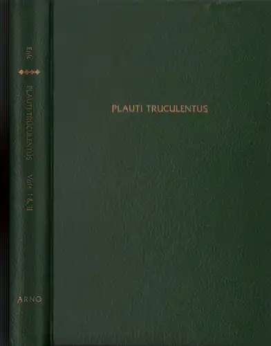 Plautus, Titus Maccius.: Plauti Truculentus. Cum prolegomenis, notis criticis, commentario exegetico. Ed. P. J. [Petrus Johannes] Enk. REPRINT of the 1953 ed. published by A. W. Sijthoff, Leyden.  2 vols (in 1). 