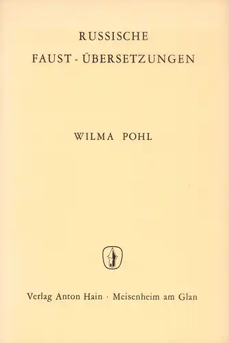 Pohl, Wilma: Russische Faust-Übersetzungen. 