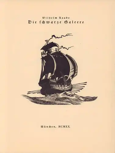 Raabe, Wilhelm: Die schwarze Galeere. 