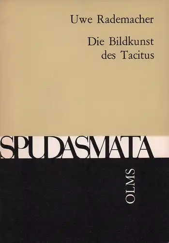 Rademacher, Uwe: Die Bildkunst des Tacitus. (Hrsg. von Hildebrecht Hommel u. Ernst Zinn). 