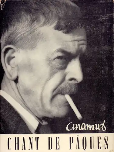 Ramuz, C. F. [Charles-Ferdinand]: Chant de Pâques. (Précédé de La présence perdue par Gustave Roud). Dessins d'Auberjonois. 