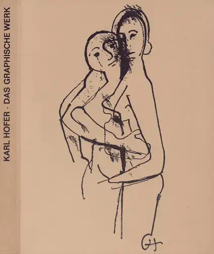 Rathenau, Ernest (Hrsg.): Karl Hofer. Das graphische Werk. Mit einer Einleitung von Kurt Martin. 