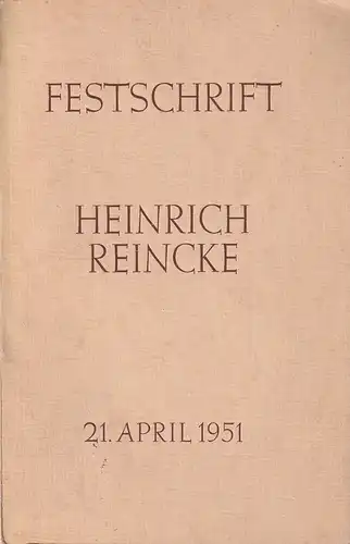 Reincke, H.: Festschrift zum siebzigsten Geburtstag Professor Dr. Heinrich Reinckes am 2. April 1951. (Hrsg. v. Kurt Detlev Möller).