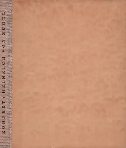 Rohnert, Ernst Theo: Heinrich von Zügel. Ein Malerleben. 