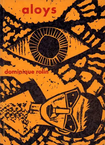 Rolin, Dominique: Aloys. Aus dem Französischen von Kurt Rüdiger. Mit Linolschnitten von Fritz Möser. 