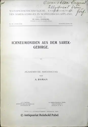 Roman, A: Ichneumoniden aus dem Sarek-Gebirge. Inaugural-Dissertation zur Erlangung der Doktorwürde mit Genehmigung der matematisch-naturwissenschaftl. Sektion d. philosoph. Fak. zu Uppsala. 