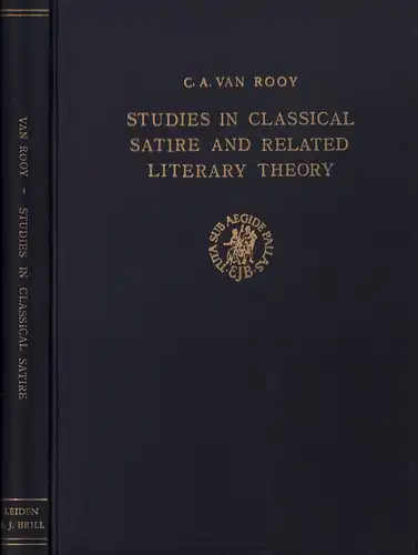 Rooy, Charles A. van: Studies in classical satire and related literary theory. Photomech. REPRINT. 