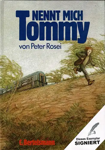 Rosei, Peter: Nennt mich Tommy. 