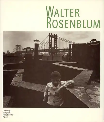 Walter Rosenblum. (Übersetzt von Elga Abramowitz), Rosenblum, Walter