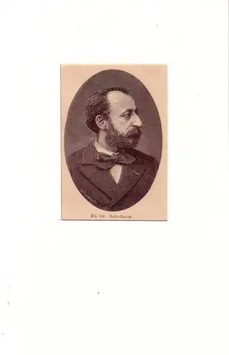 PORTRAIT Saint-Saens. (1835 Paris - 1921 Algier, Pianist, Organist, Komponist). Brustbild im Halbprofil. Holzstich von H. Gramm, Saint-Saens, Charles Camille