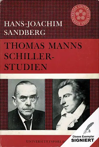 Sandberg, Hans-Joachim: Thomas Manns Schiller-Studien. Eine quellenkritische Untersuchung. 