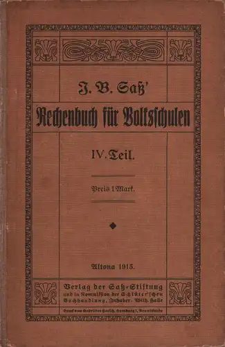 Saß, J. B: Rechenbuch für Volksschulen. TEIL 4. 