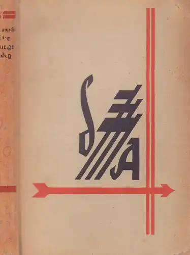 Schauwecker, Franz: Der feurige Weg. (Hrsg. u. mit einem Vorwort von Ernst Jünger). 