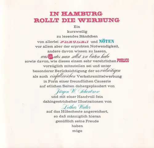 Scheutzow, Jürgen W: In Hamburg rollt die Werbung. (25 Jahre Hamburger Verkehrsmittel-Werbung mbH). Ein kurzweilig zu lesendes Bändchen von allerlei Freuden und Nöten, vor allem...