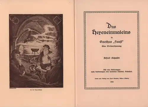 Schmidt, Alfred: Das Hexeneinmaleins in Goethes "Faust". Eine Weltanschauung. 