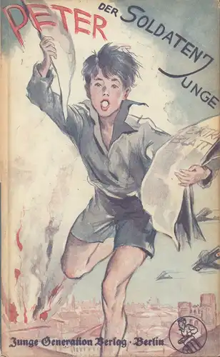 Schroeder, Mathias Ludwig: Peter der Soldatenjunge. Mit Federzeichnungen. (2. Aufl.). 