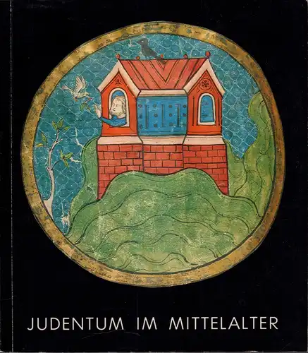 Schubert, Kurt) (Hrsg.): Judentum im Mittelalter. Ausstellung im Schloß Halbturn, veranstaltet von der Kulturabteilung des Amtes der Burgenländischen Landesregierung. 