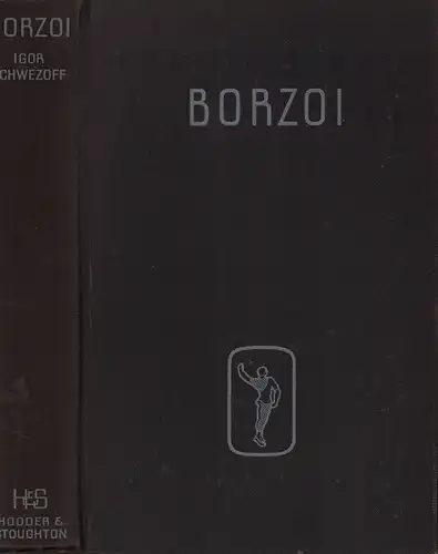 Schwezoff, Igor: Borzoi. (3rd printing). 