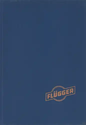 Segebrecht, Reinhold: 175 Jahre J. D. Flügger (1783-1958). Die Geschichte einer Hamburger Lackfabrik. Hrsg. von der Wirtschaftsgeschichtlichen Forschungsstelle Hamburg. 