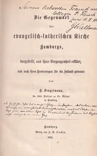 Sengelmann, H. [Heinrich Matthias]: Die Gegenwart der evangelisch-lutherischen Kirche Hamburgs, dargestellt, aus ihrer Vergangenheit erklärt, und nach ihren Forderungen für die Zukunft gedeutet. 
