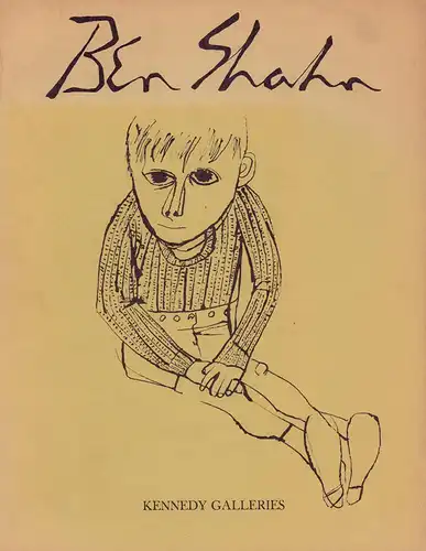 Shahn, Ben.: Ben Shahn (1898-1969). Exhibition November 6-27, 1971. 
