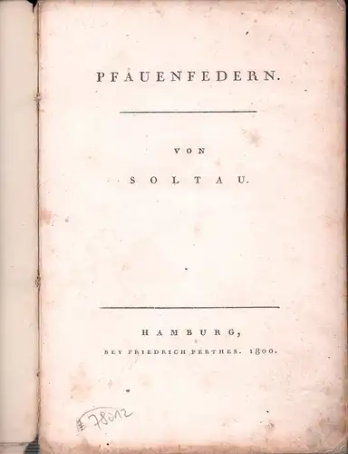 Soltau, [Dietrich Wilhelm]: Pfauenfedern. [Funfzig Fabeln nach Lessing]. 