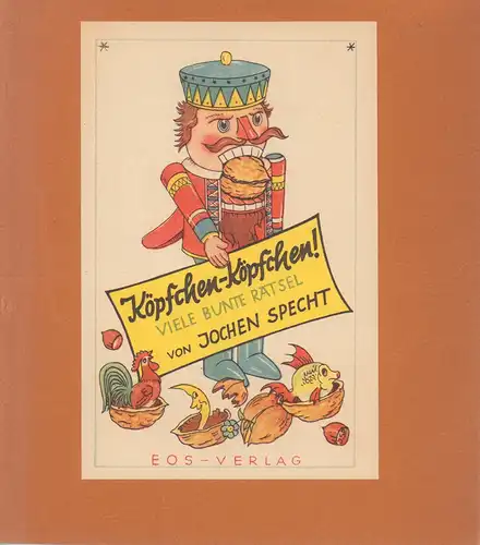 Specht, Jochen.: Köpfchen-Köpfchen!. Viele bunte Rätsel. Gesammelt und gezeichnet  von Jochen Specht. (1. Aufl.). 