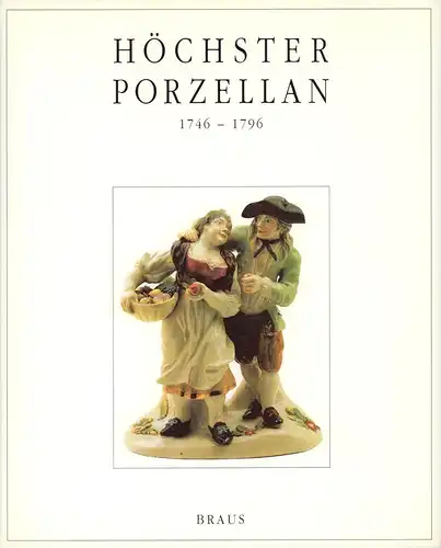 Stahl, Patricia: Höchster Porzellan. 1746-1796. Katalog zur Ausstellung Höchster Porzellan 1994, Historisches Museum der Stadt Frankfurt am Main. Unter Mitarb. von Stefanie Ohlig. 