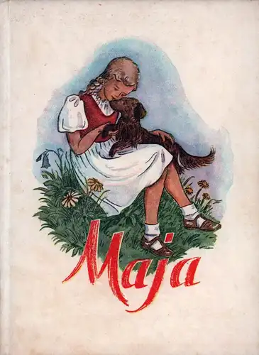 Stein-Ritzhaupt, Jenny: Maja. Ein Hund am unrechten Platz. 