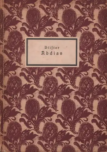 Stifter, Adalbert: Abdias. Eine Erzählung. 