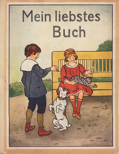 Strauß, Fritz: Mein liebstes Buch. Kleine Erzählungen aus dem Kinderleben. Mit 3 Buntbildern von Willy Planck. 