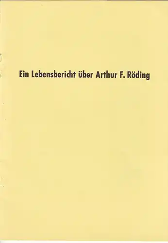 Strebel, Erwin: Ein Lebensbericht über Arthur F. Röding. 