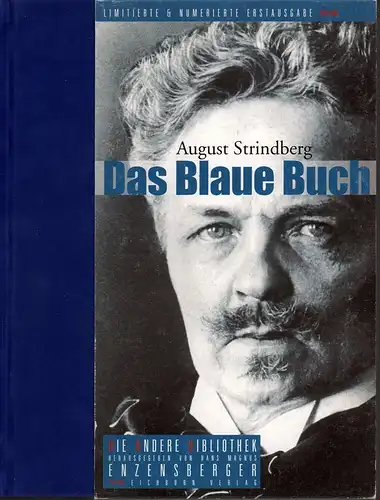 Strindberg, August: Das blaue Buch. Übergeben an die Zuständigen und zugleich ein Kommentar zu "Schwarze Fahnen". Ausgewählt, aus dem Schwedischen übersetzt u. mit einem editorischen...