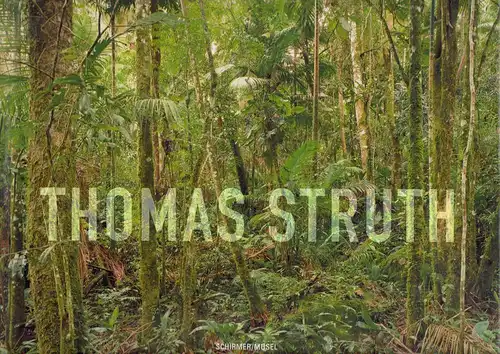 Struth, Thomas.: Thomas Struth - New pictures from paradise. (Text by Ingo Hartmann und Hans Rudolf Reust. English translations: Jeremy Gaines). 