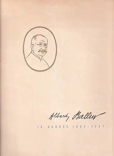 Stubmann, Peter Franz: Albert Ballin. Ein deutscher Reeder auf internationalem Feld. Geschrieben zu seinem 100. Geburtstag am 15. August 1957. Hrsg. v. d. Behörde f. Wirtschaft u. Verkehr d. Freien u. Hansestadt Hamburg. 