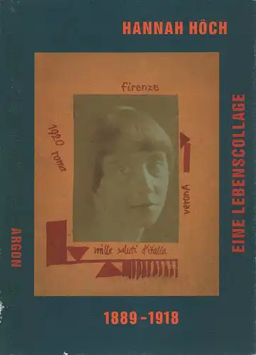 Thater-Schulz, Cornelia  (Bearb.): Hannah Höch. Eine Lebenscollage. Archiv-Edition. BAND 1, ABT. 1 (apart): 1889-1918. Hrsg. v.d. Berlinischen Galerie. (Bearb.: C. Thater-Schulz). (Mit einem Geleitwort von Jörn Merkert u. Vorwort von Eberhard Roters). 