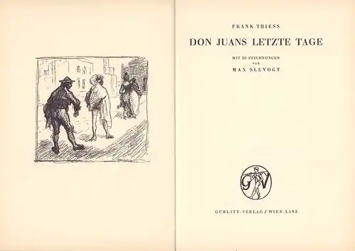 Thiess, Frank: Don Juans letzte Tage. Mit 20 Zeichnungen von Max Slevogt. 