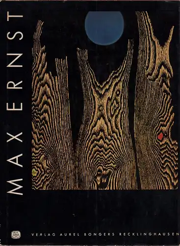 Trier, Eduard: Max Ernst. 