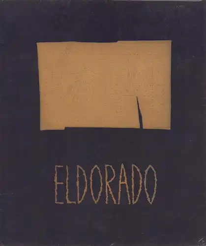 Eldorado. Ein Bilderbuch von Amerika, Trökes, Heinz