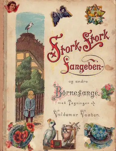 Vaaben, Valdemar: Stork, Stork Langeben og andre Børnesange. Med tegninger af Valdemar Vaaben. 
