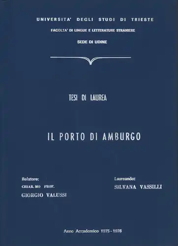 Vassilli, Silvana: Il porto di Amburgo. Tesi di laurea. 