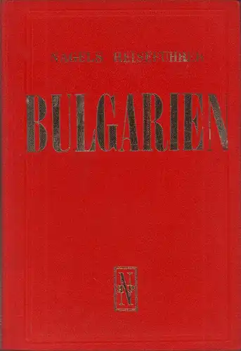 Veyrenc, Charles Jacques (Hrsg.): Bulgarien. 