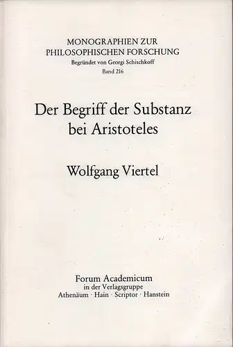 Viertel, Wolfgang: Der Begriff der Substanz bei Aristoteles. 