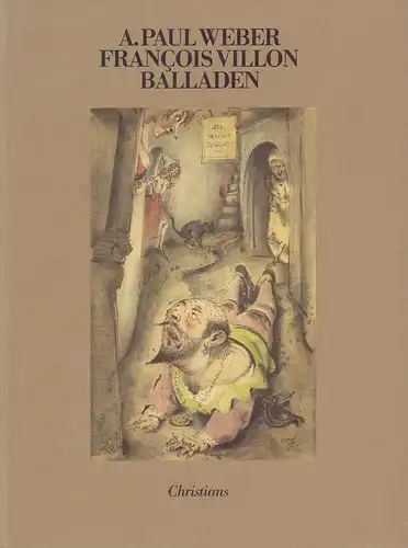 Villon, Francois: Balladen. (Aus dem Franz. von Walter Widmer u. Ernst Stimmel). Hrsg. u. mit einem Nachwort von Günther Nicolin. 