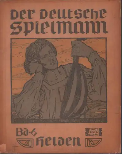 Weber, Ernst (Hrsg.): Helden. Ein Buch des großen und des schlichten Heldentums, wie es sich abspielt vor der lauten Welt oder auskämpft im stillen Herzen. Bildschmuck von Willibald Weingärtner. 