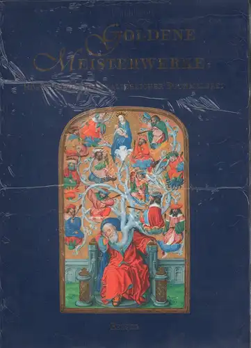 Wetzel, Christoph: Goldene Meisterwerke. Höhepunkte mittelalterlicher Buchmalerei. 