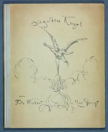 Wichert, Fritz.: Die goldene Kugel. 