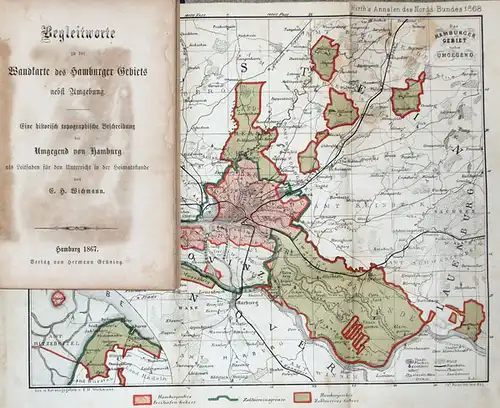 Wichmann, E. H. (Ernst Heinrich): Begleitworte zu der Wandkarte des Hamburger  Gebiets nebst Umgebung. Eine historisch topographische Beschreibung der Umgebung von Hamburg als Leitfaden für den Unterricht in der Heimatskunde. 
