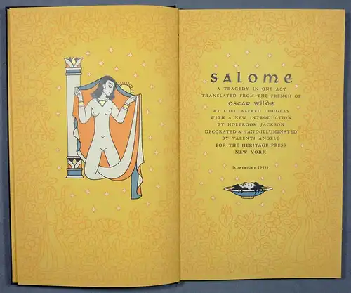 Wilde, Oscar: Salome. A tragedy in one act. Translated from the French of Oscar Wilde by Alfred Douglas. With a new introduction by Holbrook Jackson. Decorated and hand-illuminated by Valenti Angelo. 